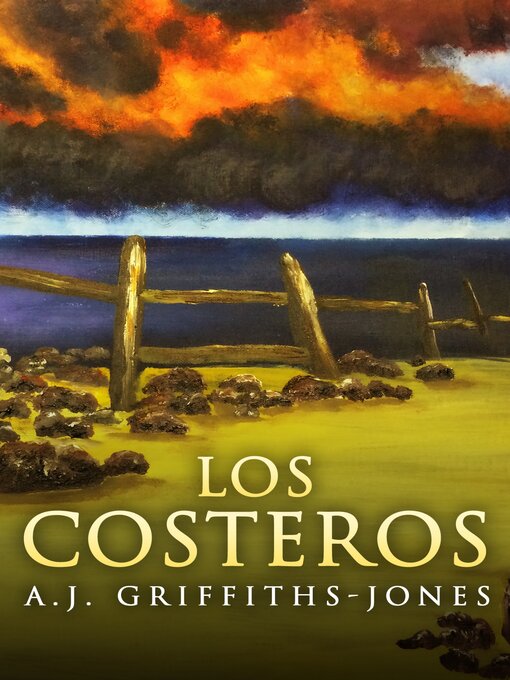 Title details for Los Costeros by A.J. Griffiths-Jones - Available